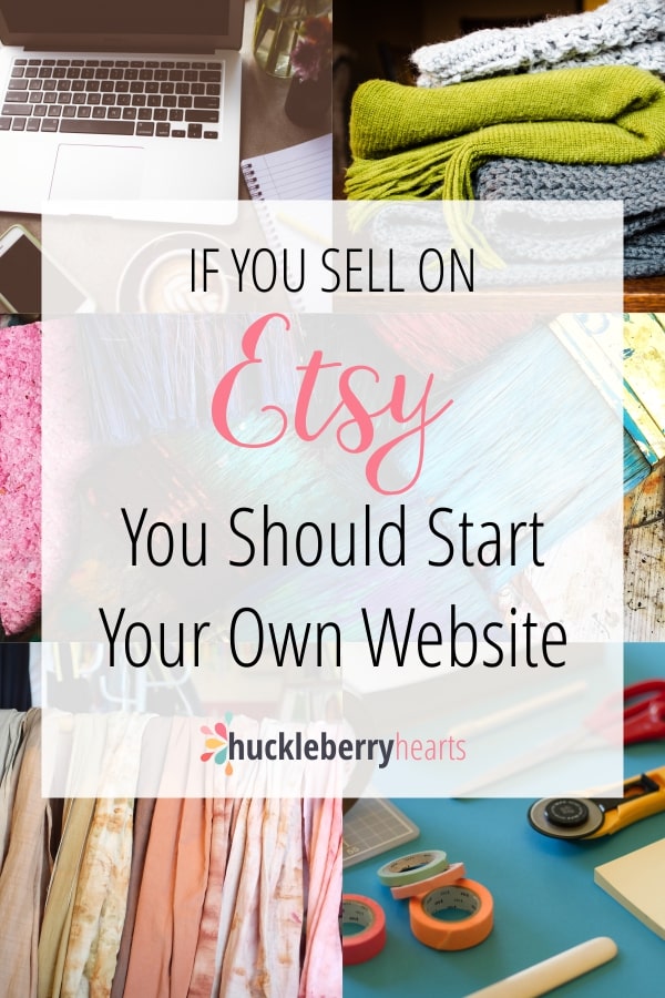 Etsy Sellers Should Sell On Their Own Websites