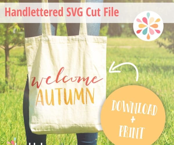 SVG Cut Files Welcome Autumn from Huckleberry Hearts